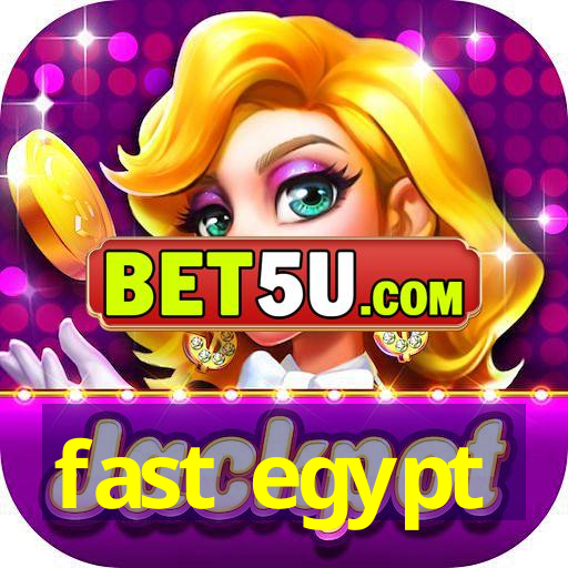 fast egypt