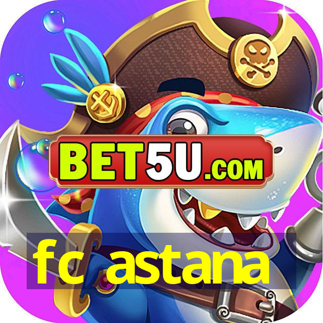 fc astana