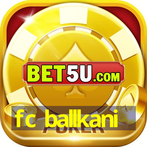 fc ballkani