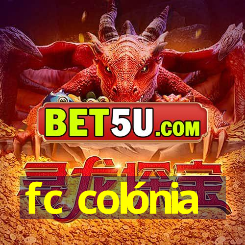 fc colónia