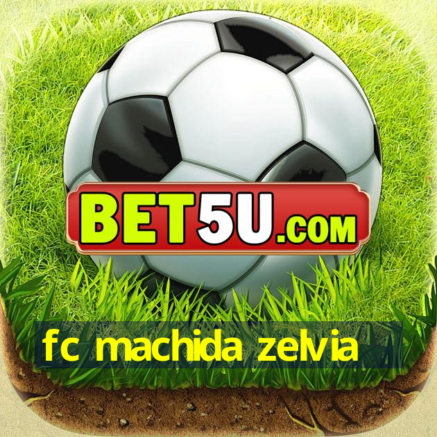 fc machida zelvia