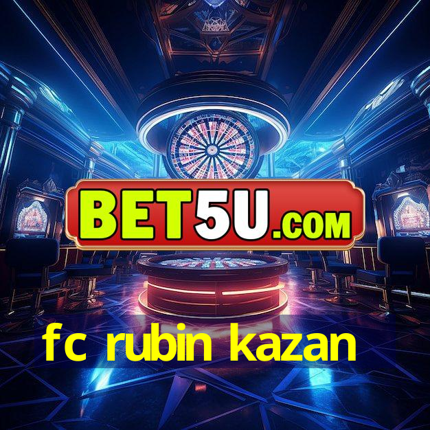 fc rubin kazan