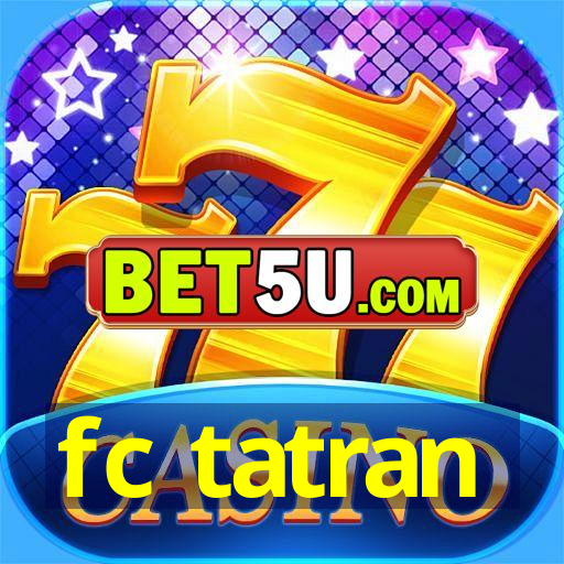 fc tatran