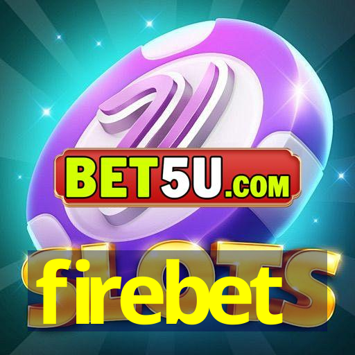 firebet