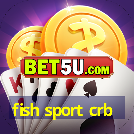 fish sport crb