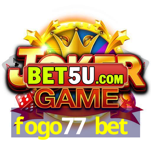 fogo77 bet