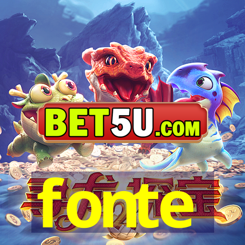 fonte