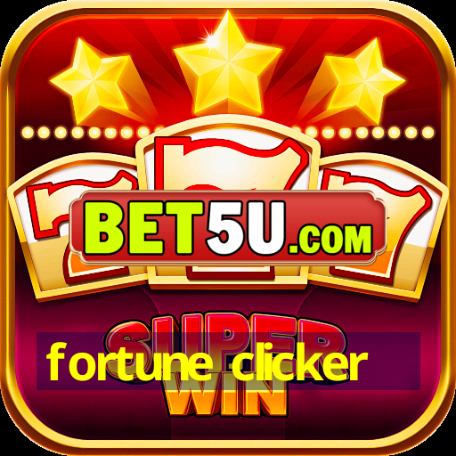 fortune clicker