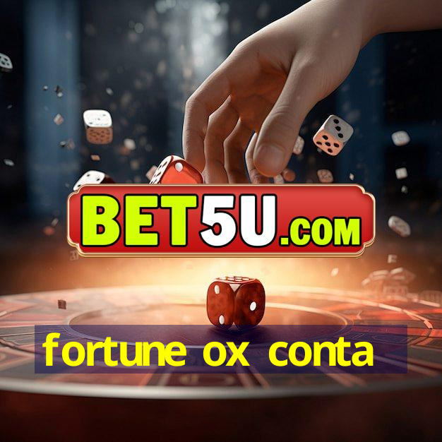 fortune ox conta