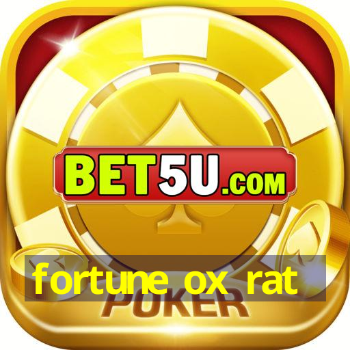 fortune ox rat