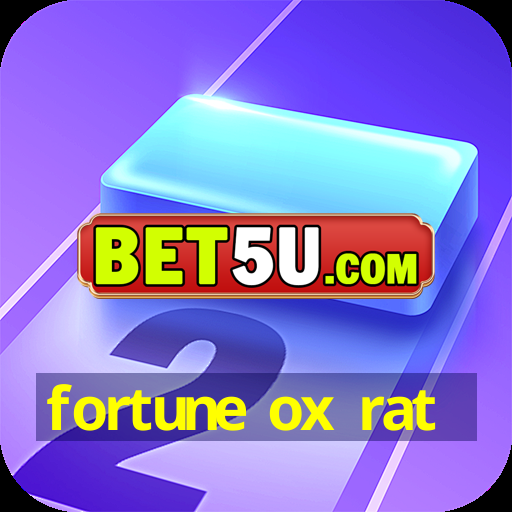 fortune ox rat