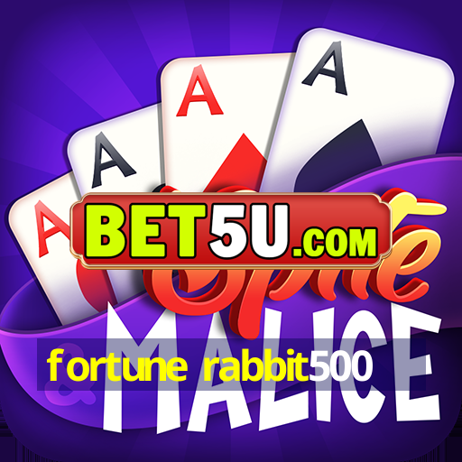 fortune rabbit500