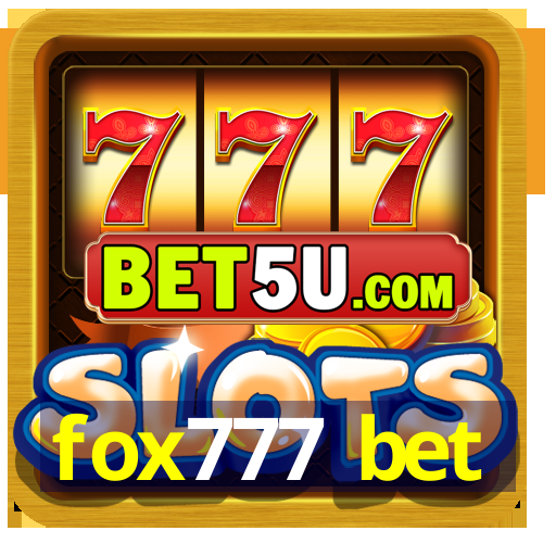 fox777 bet