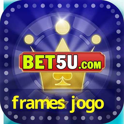 frames jogo