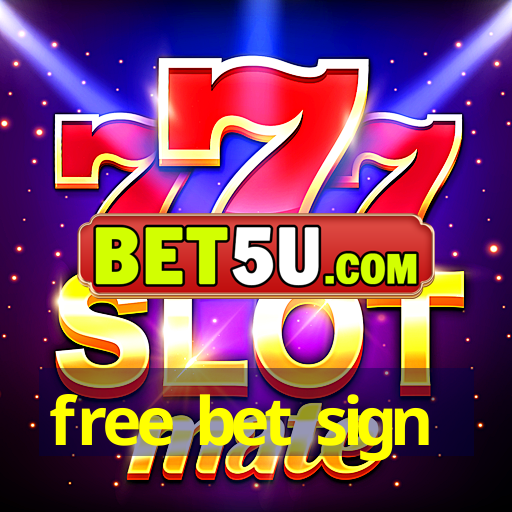 free bet sign