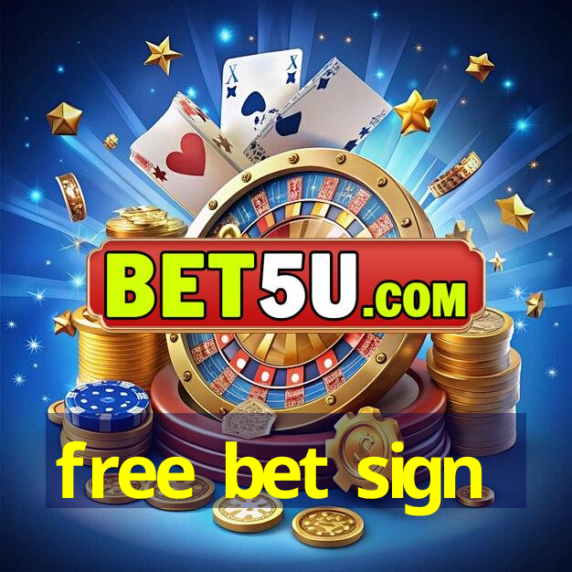 free bet sign