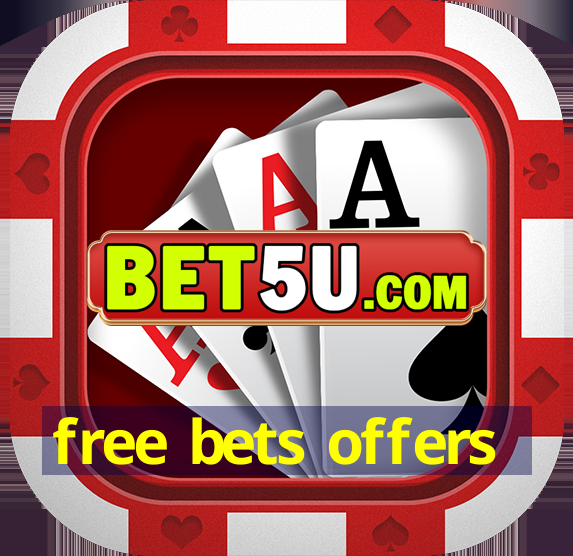 free bets offers