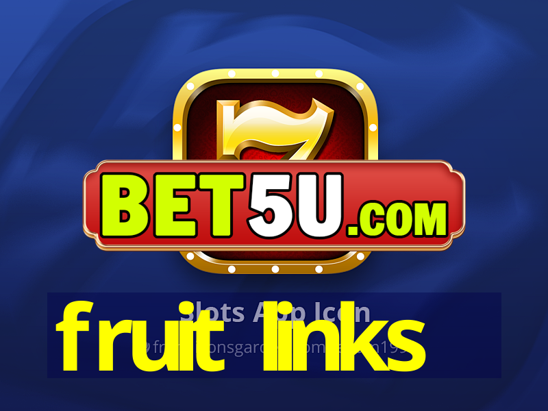 fruit links