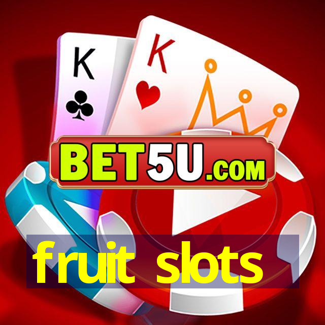 fruit slots