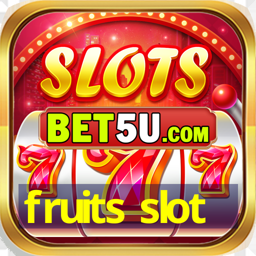 fruits slot