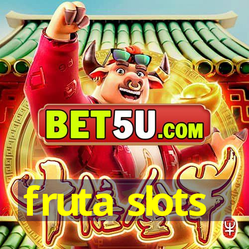 fruta slots