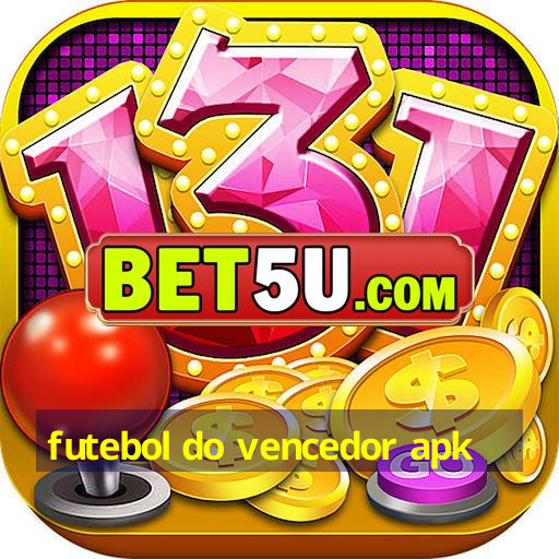 futebol do vencedor apk