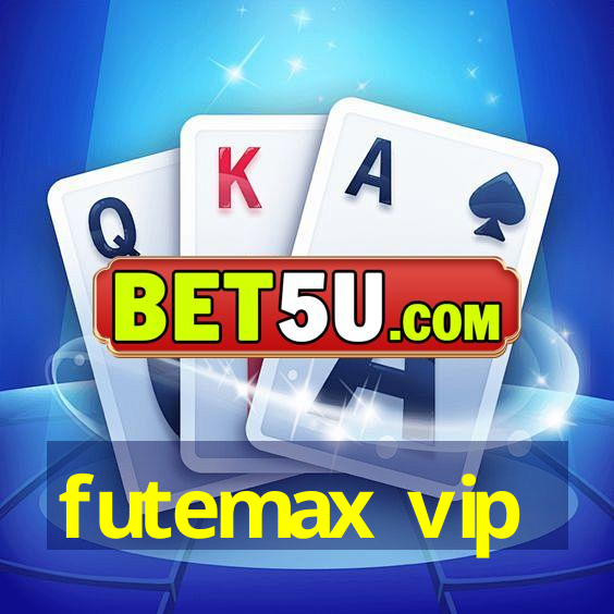 futemax vip