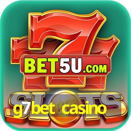 g7bet casino