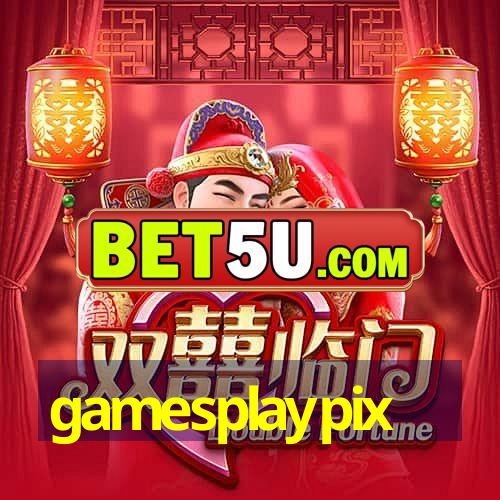 gamesplaypix