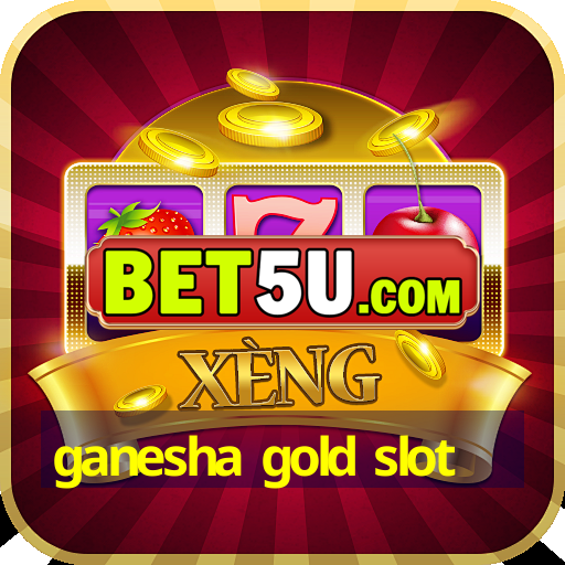 ganesha gold slot