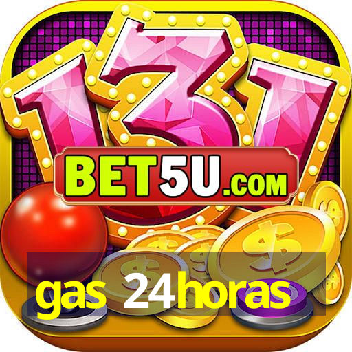 gas 24horas