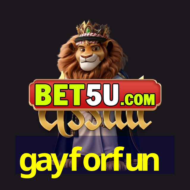 gayforfun