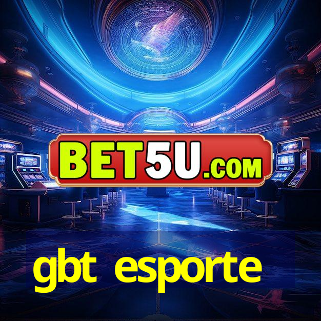 gbt esporte