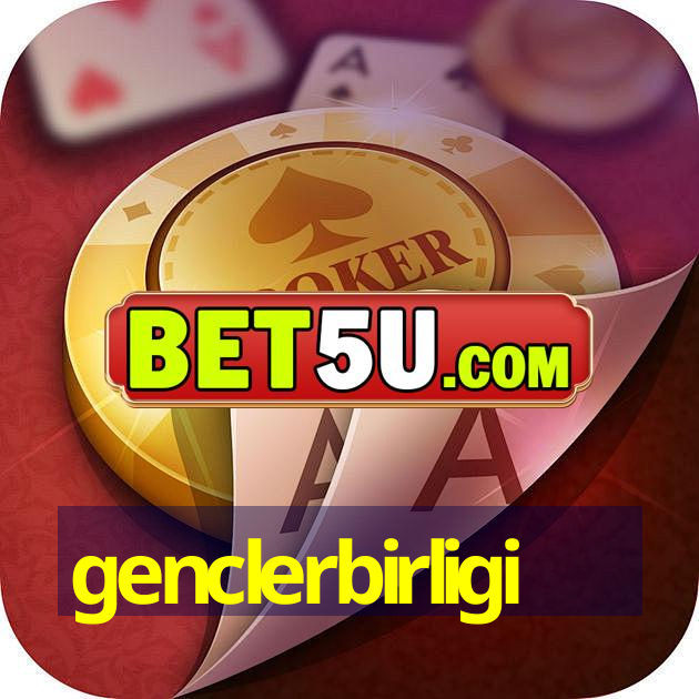 genclerbirligi