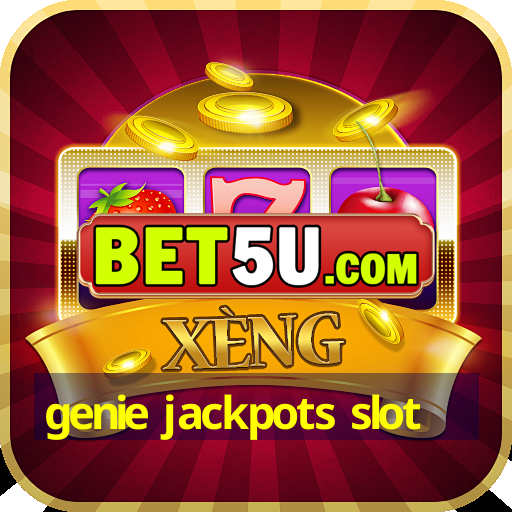 genie jackpots slot