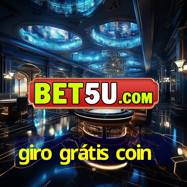 giro grátis coin