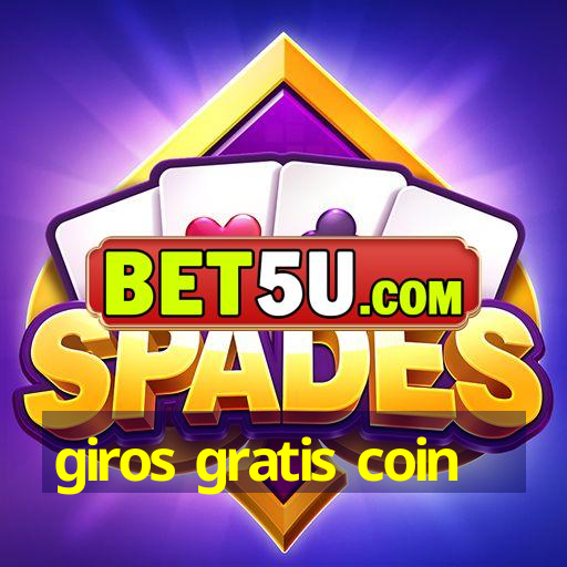 giros gratis coin