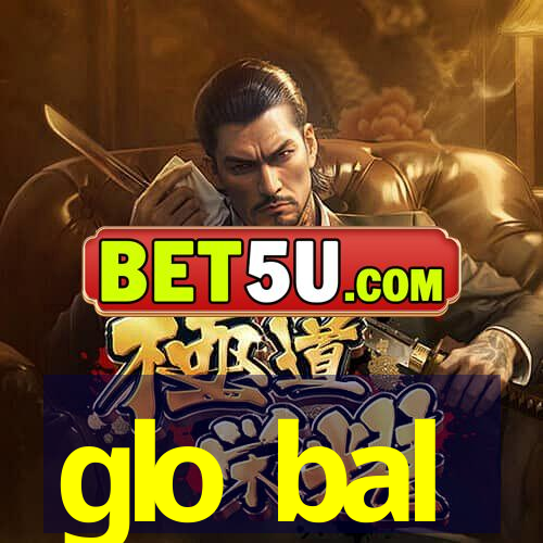 glo bal