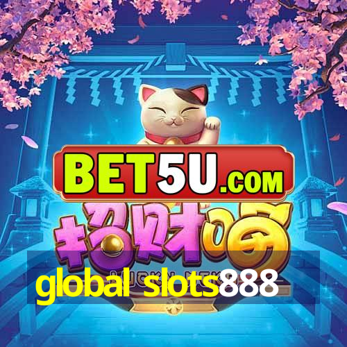 global slots888