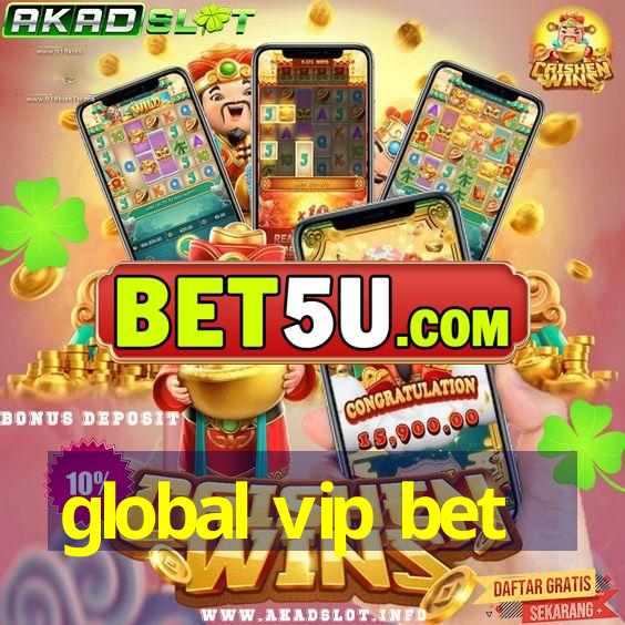 global vip bet