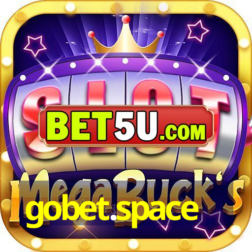 gobet.space