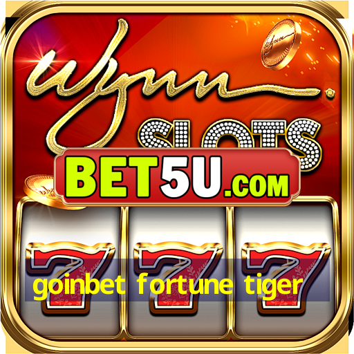 goinbet fortune tiger