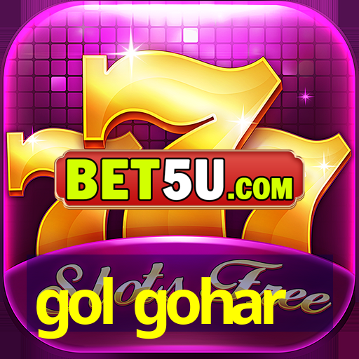 gol gohar