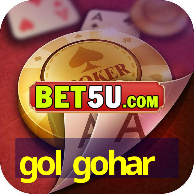 gol gohar