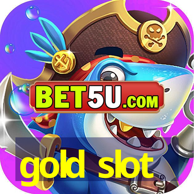 gold slot