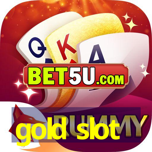 gold slot