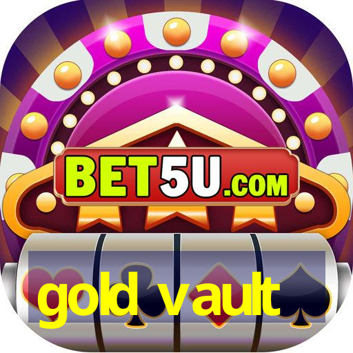 gold vault