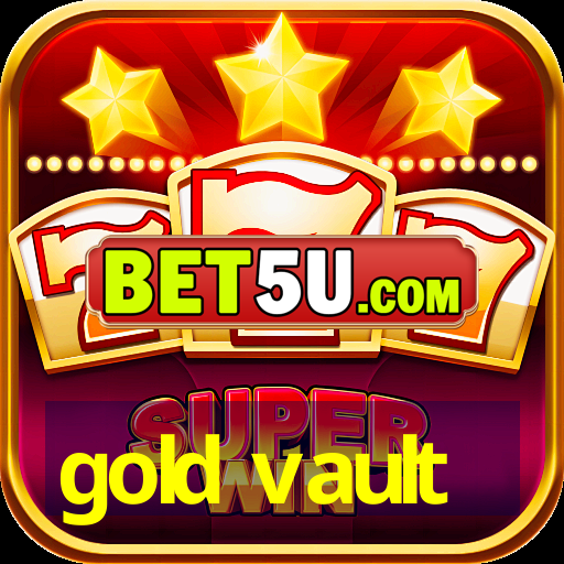 gold vault