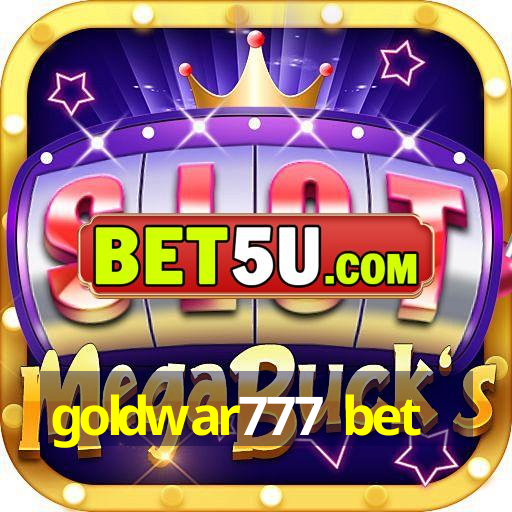 goldwar777 bet