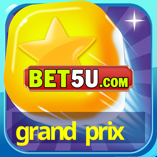 grand prix